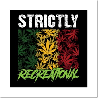 Strictly Recreational Pot Lover Posters and Art